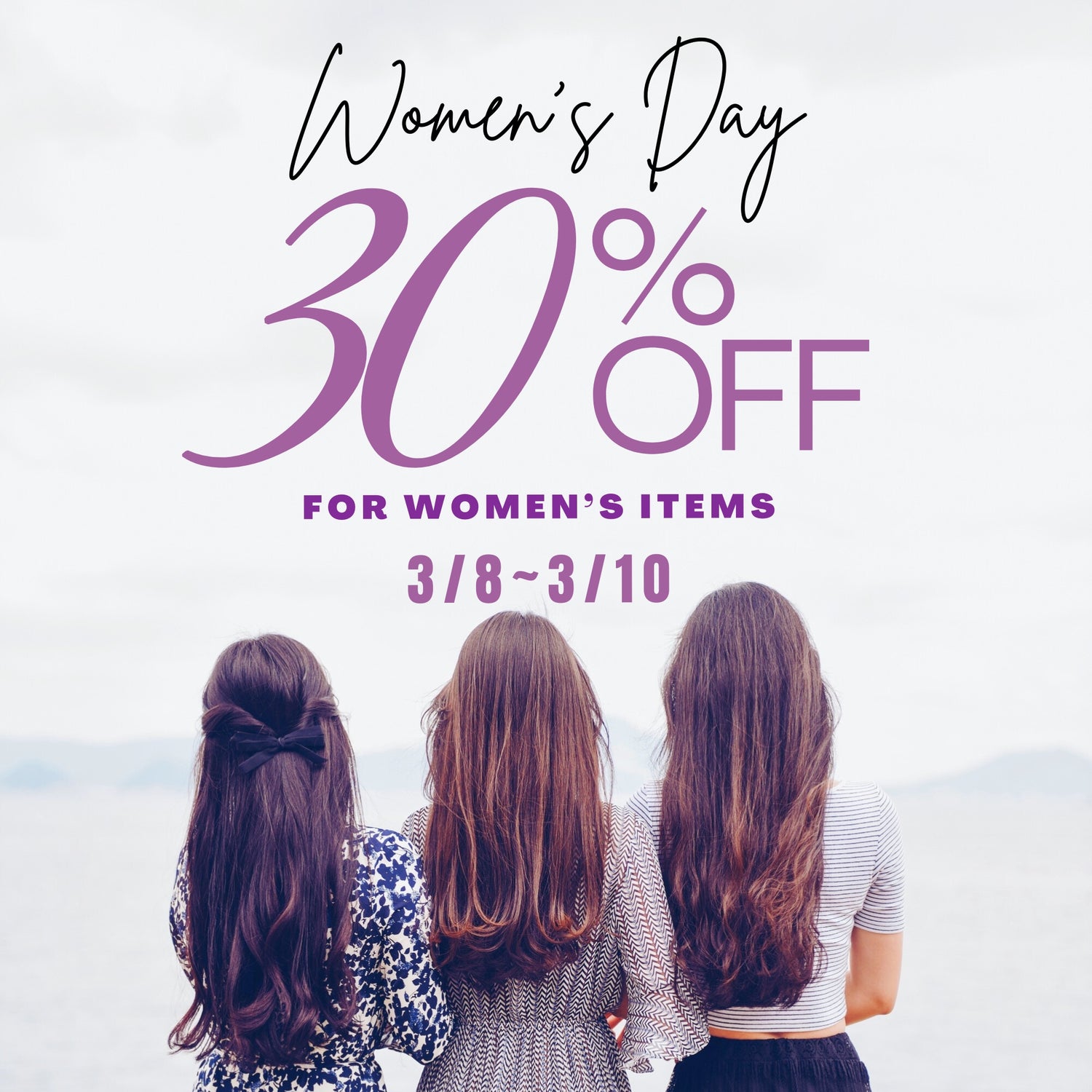 WOMEN'S DAY 30% OFF 😘