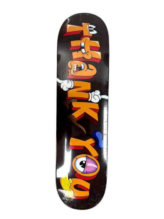 THANK YOU Tooned Deck Skateboard