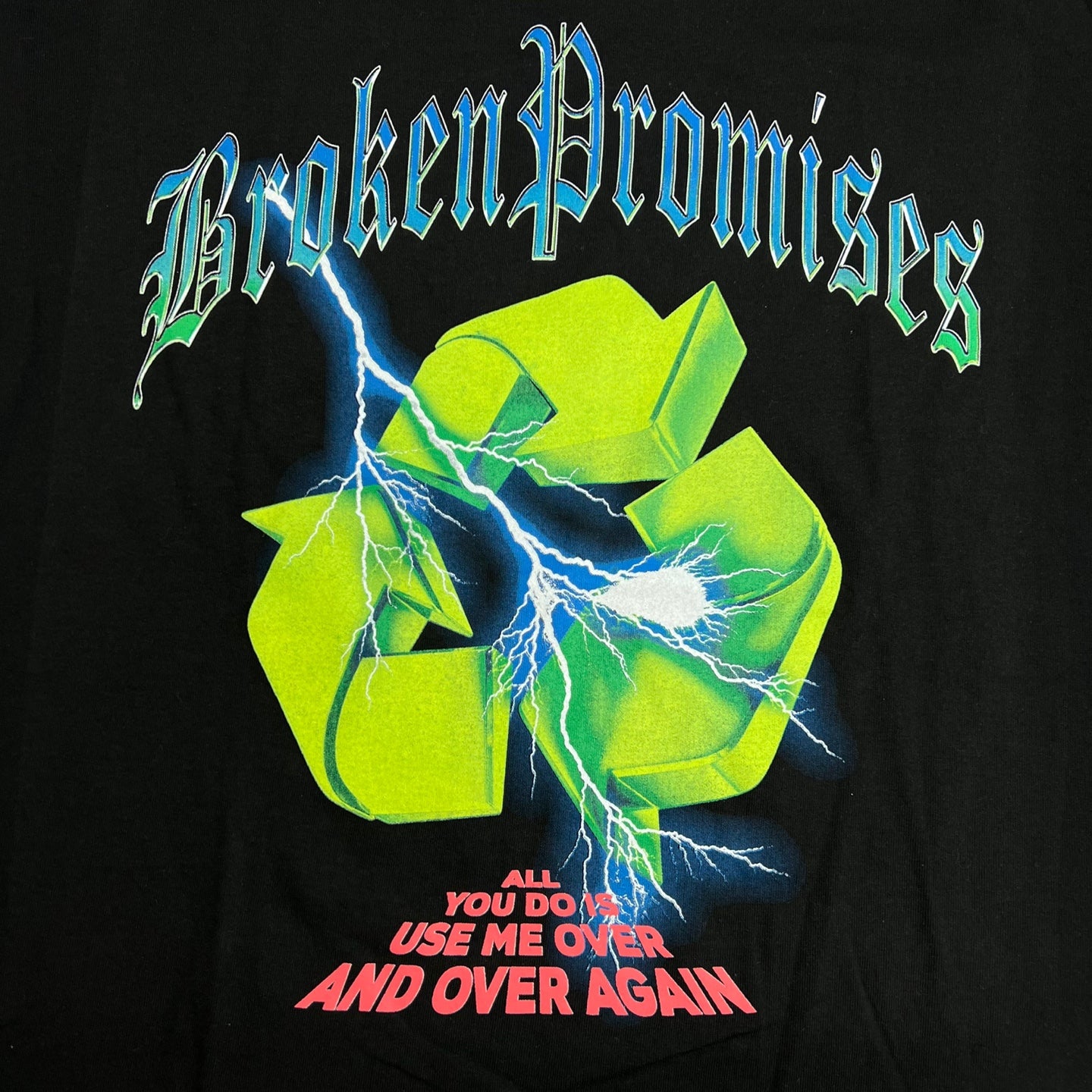 BROKEN PROMISES Garbage Recycle T-Shirt