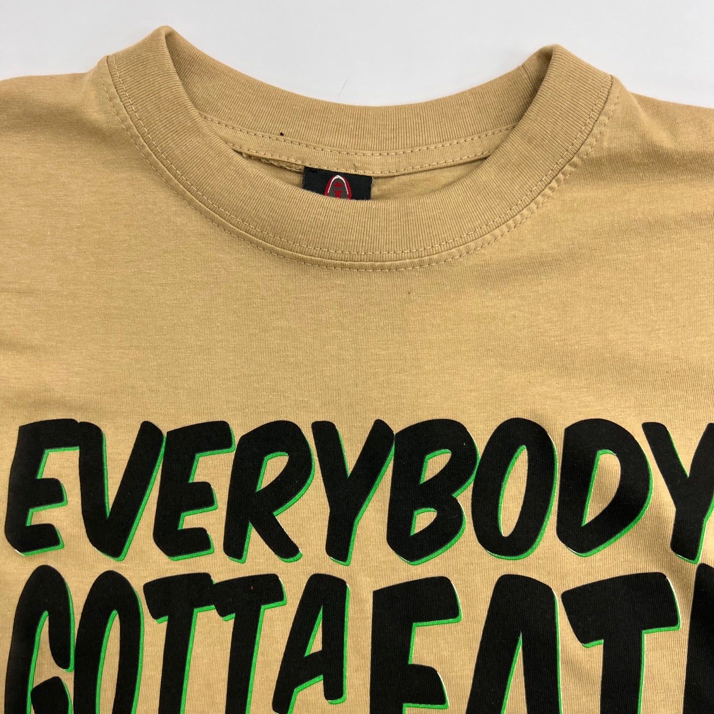 Everybody Gotta Eat Graphic T-Shirt