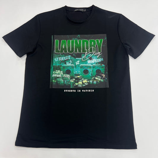 Streetz Iz Watchin Money Laundry Day T-Shirt